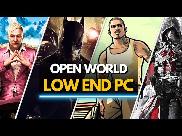 Top 60 Best Open World Games for Low End PC