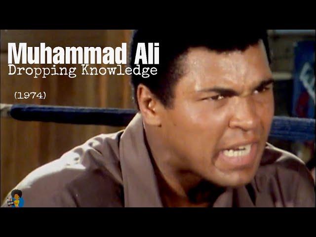 Muhammad Ali - Dropping Knowledge (1974)