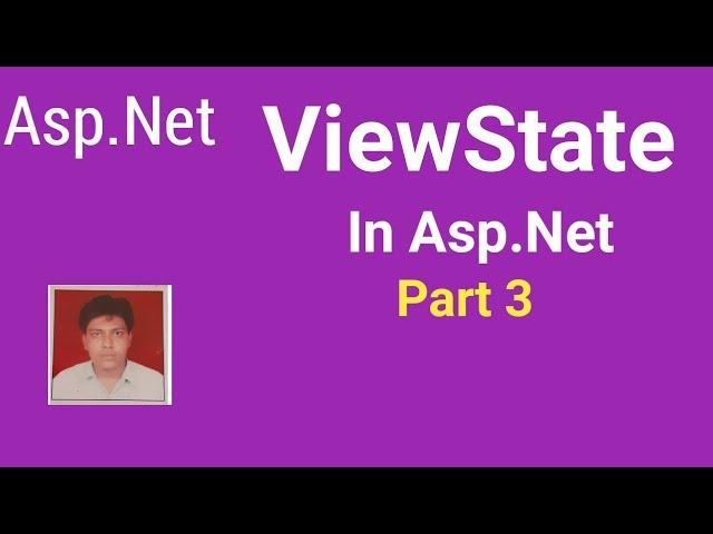 ViewState In Asp.Net | Part 3| How It Works