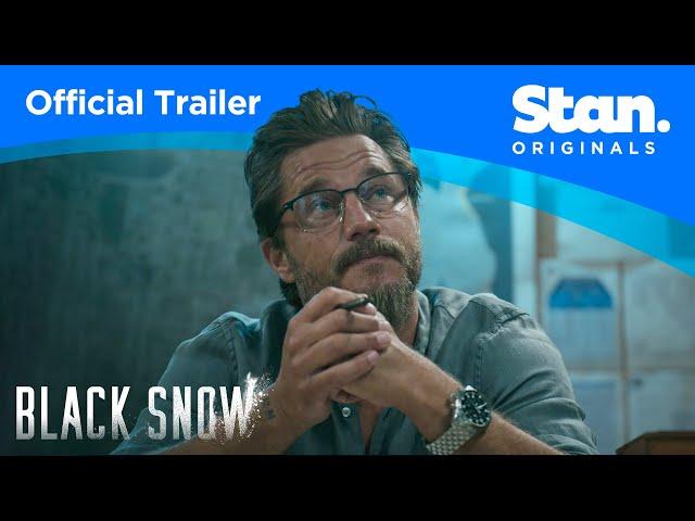 Black Snow | OFFICIAL TRAILER | A Stan Original Series.