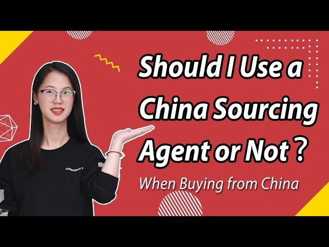 Should I Use a China Sourcing Agent or Not? | Yiwu Sourcing Agent