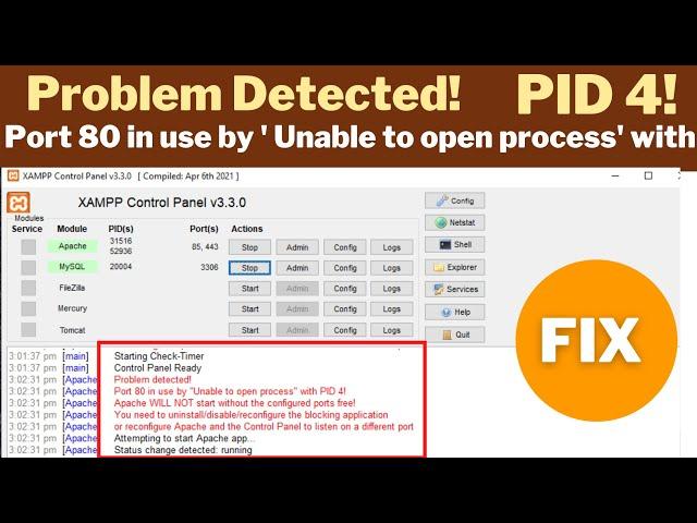 Problem detected! Port 80 in use by "Unable to open process" with PID 4!  in XAMPP