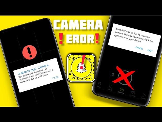 How to Fix Snapchat Was Unable to Open Camera Issue on Android