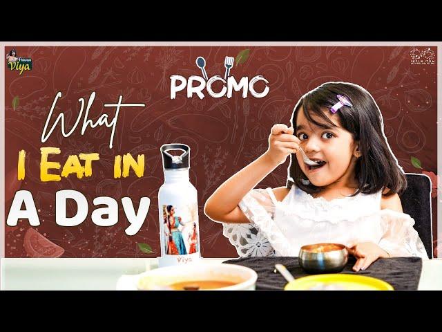 What I Eat in a Day - PROMO || Princess Viya || Infinitum Media