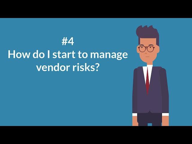 Vendor Management - 6 Basic Questions