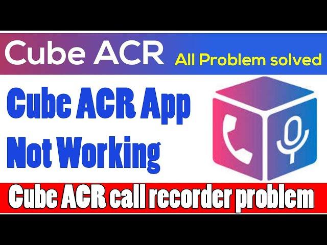 Cube ACR App Not Working? How to Fix It!