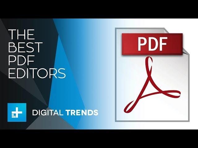 The Best PDF Editors