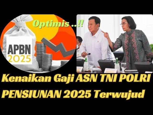 Optimis..! Kenaikan Gaji ASN TNI POLRI PENSIUNAN 2025 Terwujud, Simak Pernyataan Resmi Sri Mulyani