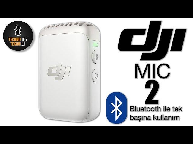 DJI MIC 2 ile tek başına yapabilecekleriniz | Detaylı inceleme