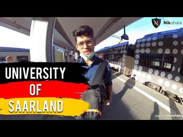 UNIVERSITY OF SAARLAND Campus tour by Nikhilesh Dhure / Universität des Saarlandes