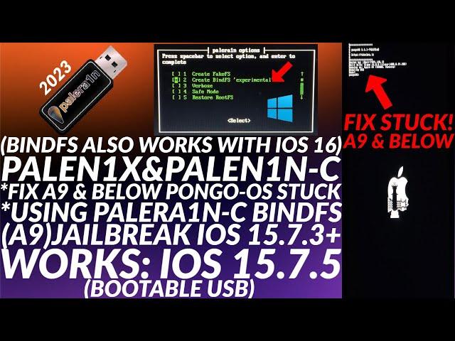 [NEW]Use BindFS Palen1x USB + Fix A9 Stuck Palen1x/Palera1n-C USB & Jailbreak iOS 15.7.3/15.7.5|2023