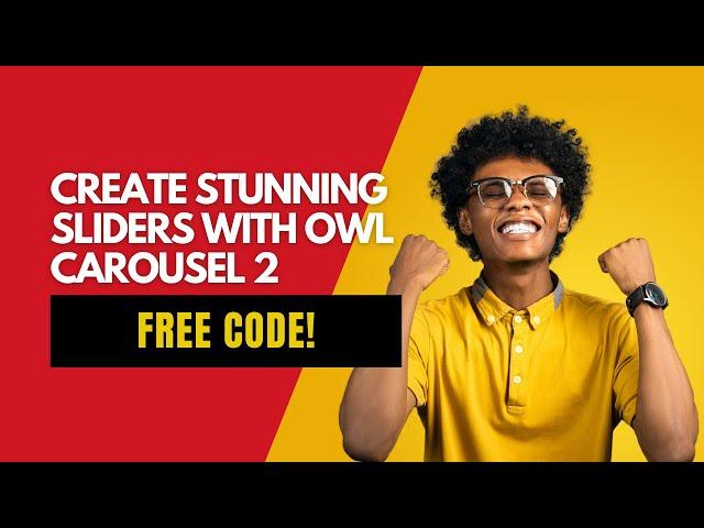 Create Stunning Sliders with Owl Carousel 2 | Free Code!