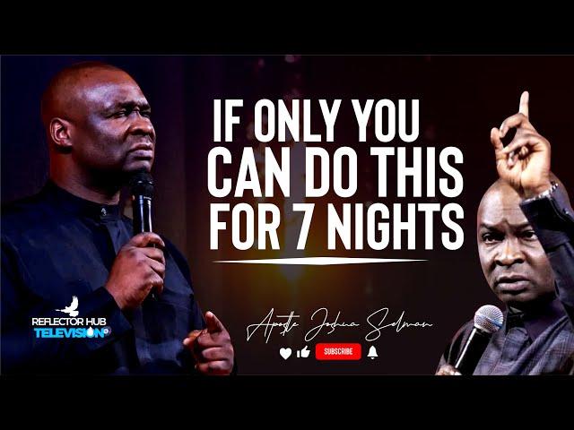 DANGEROUS WAYS TO SUMMON GOD AT NIGHT - APOSTLE JOSHUA SELMAN