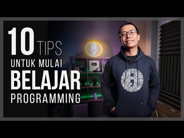 10 TIPS UNTUK MULAI BELAJAR PROGRAMMING