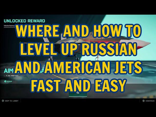 FASTEST AND EASIEST WAY TO LEVEL UP JETS