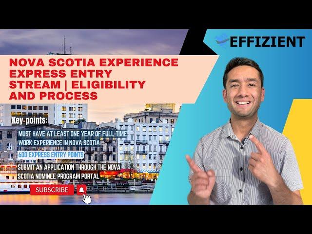 Nova Scotia Experience Express Entry  Stream | Eligibility and Process