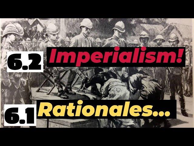 AP World History 6.1 Rationales for Imperialism & 6.2 State Expansion