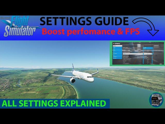 Microsoft Flight Simulator 2020: Settings Explained (Guide) | Boost FPS & performance