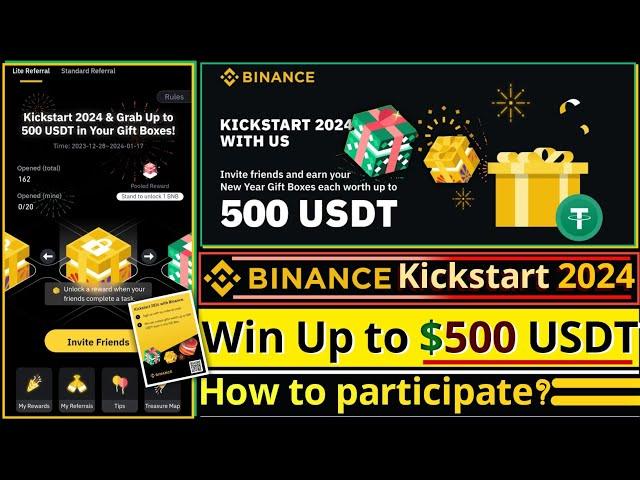 Refer and Win Up to 500 USDT || Binance Kickstart 2024 || How to Participate