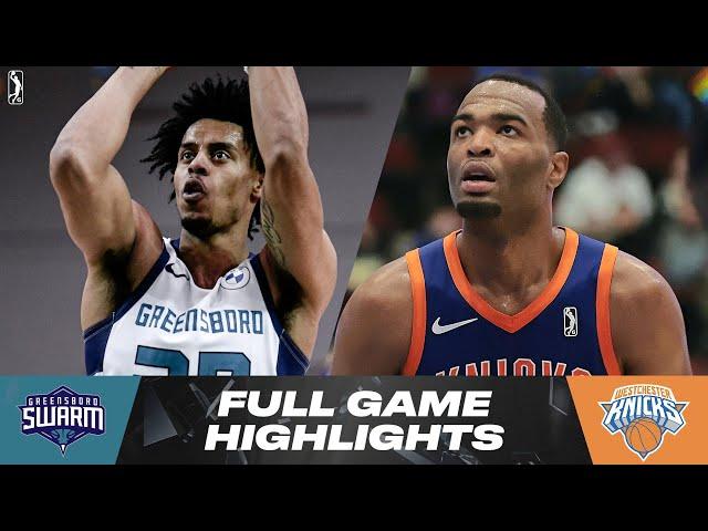 Greensboro Swarm vs. Westchester Knicks - Game Highlights