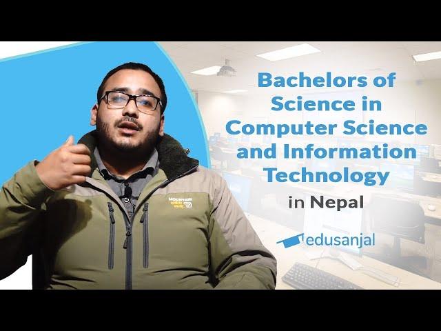 BSc. CSIT in Nepal | Syllabus, Eligibility Criteria, Fees, Scopes, and Scholarship