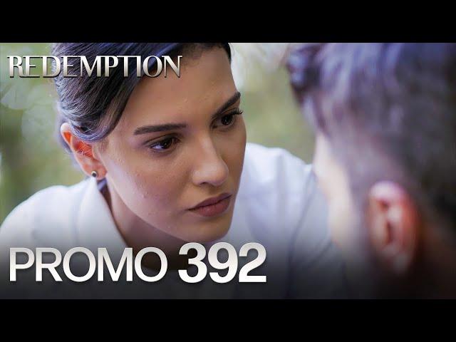 Esaret 392. Bölüm Fragmanı | Redemption Episode 392 Promo