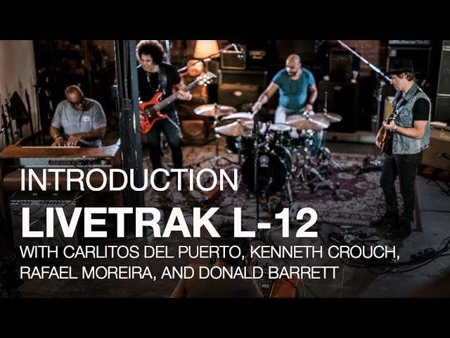 Introducing the LiveTrak L-12