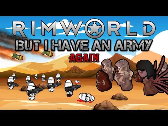 RimWorld But I Have An Army.....Again (V.O.I.D)