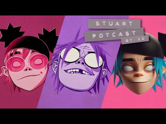 Gorillaz - The Stuart Potcast (Episodes 1-43)