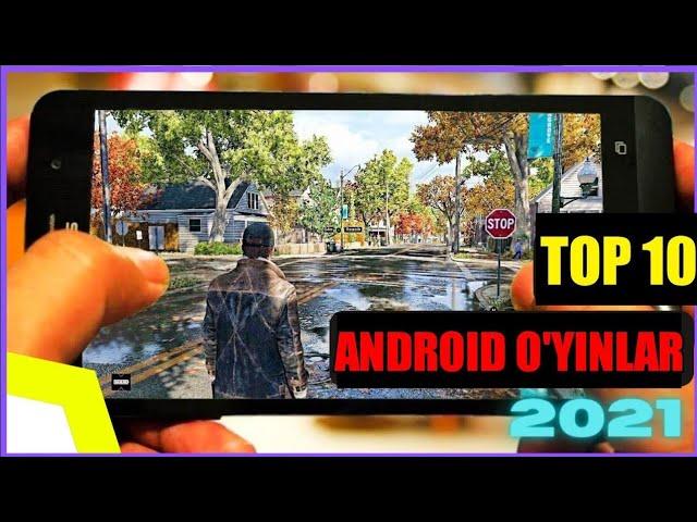 TOP 10 YANGI MOBIL O'YINLAR | ANDROID IOS O'YINLAR | ENG ZO'R O'YINLAR | 2021