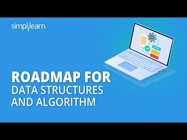 Roadmap For Data Structures | Roadmap To Learn Data Structures And Algorithms | Simplilearn