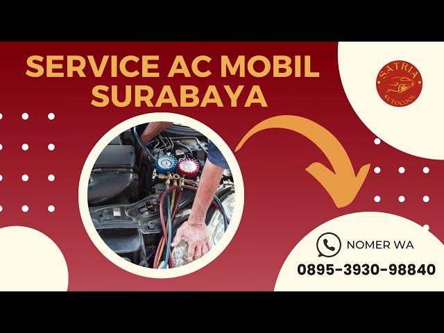 POPULER Bengkel AC Mobil Surabaya WA : 0895-3930-98840