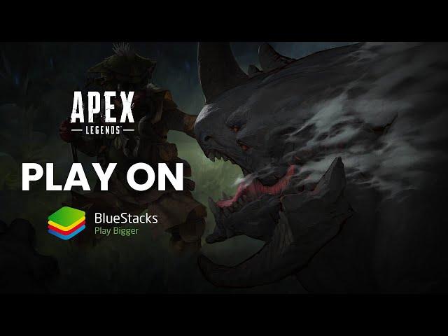 How to Play Apex Legends Mobile on PC with BlueStacks