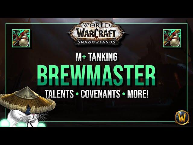 BREWMASTER MONK Shadowlands M+ Indepth Guide [9.0]