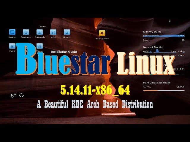 Bluestar Linux 5.14.11 x86_64 KDE Plasma Desktop | Arch Based Distribution