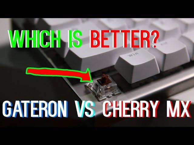 GATERON VS CHERRY MX (BROWN SWITCHES) What to choose?