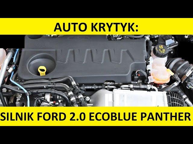 Silnik Ford 2.0 EcoBlue opinie, recenzja, zalety, wady, usterki, spalanie, rozrząd, olej, forum.