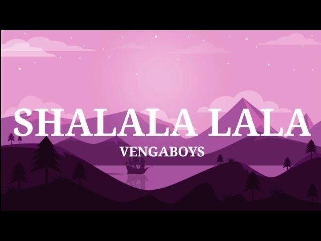 Vengaboys - Shalala Lala [Lyrics Video]