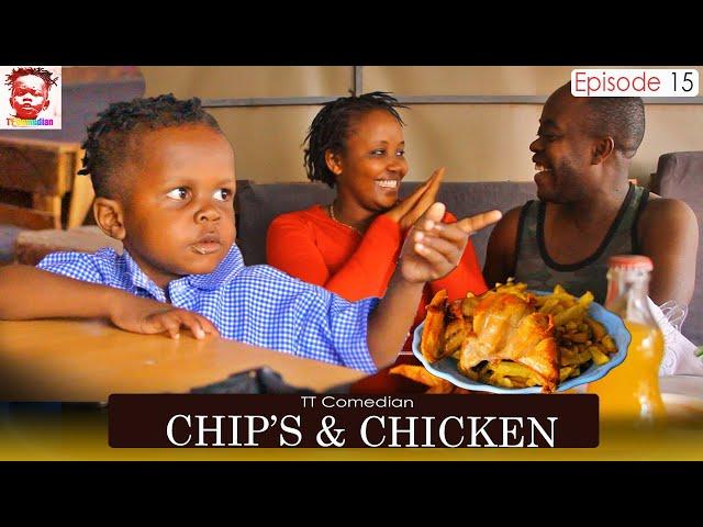 TT Comedian Chips & Chicken EPISODE 15