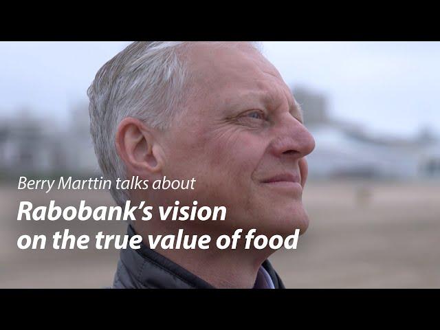 Rabobank’s vision on the true value of food | Food & Agri Rabobank