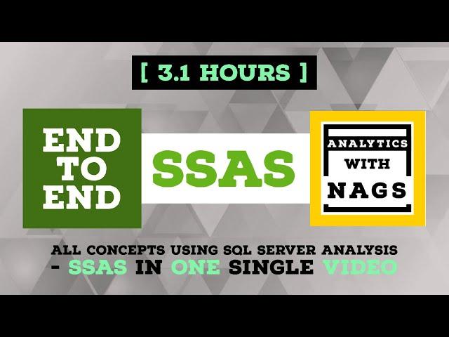 [[ 3.1 HOURS ]] SSAS Complete Tutorial - End to End - SQL Server Analysis Service