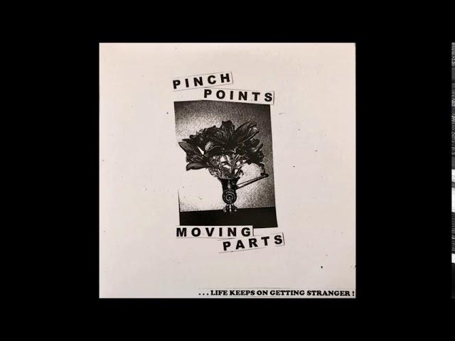 Pinch Points - Moving Parts (2019)