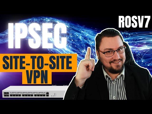 ️Easy IPSEC Site-To-Site VPN Guide, MikroTik ROSv7️