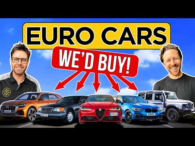 The European cars we would ACTUALLY BUY