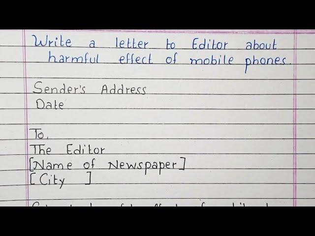 Write a letter to editor about harmful effects of mobile phones | Application Letter