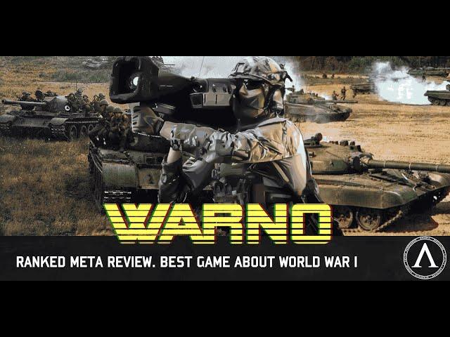 WARNO - Ranked Meta Review. The best WWI game