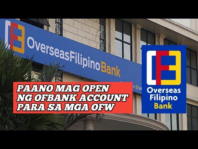 OFW OFBANK Open Account Online 2024, Paano Mag Register Para Sa Mga OFW