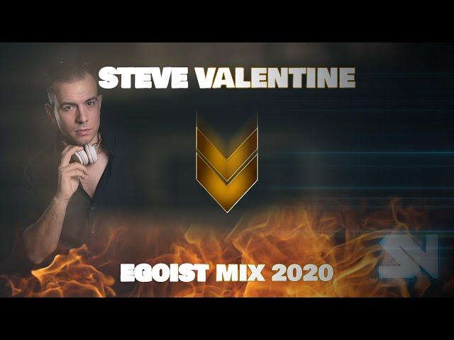 Steve Valentine - Egoist Mix [2020]