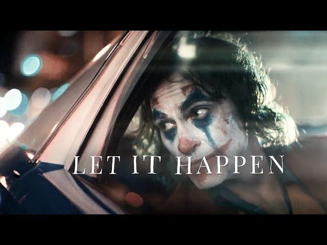 Let it happen - Joker