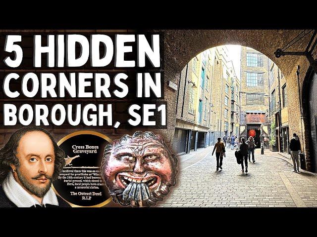 5 Hidden Corners in Borough, London SE1